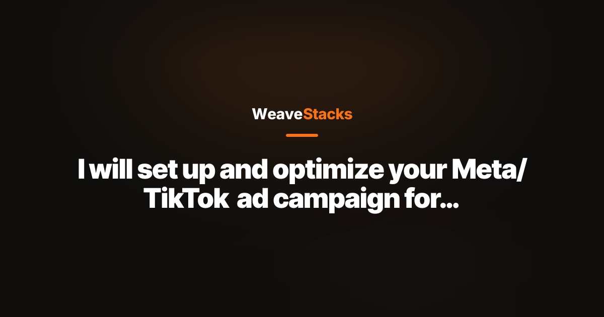 I will set up and optimize your Meta/TikTok ad campaign for conversions